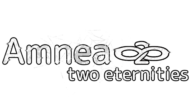 Amnea28: Two Eternities