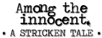 Among the Innocent: A Stricken Tale
