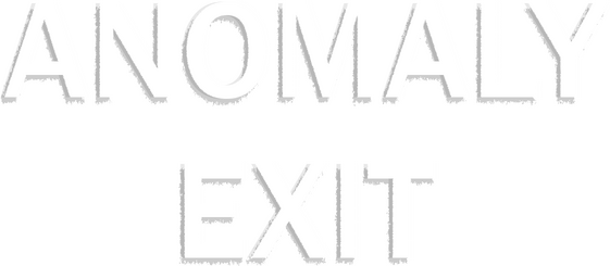 Anomaly Exit