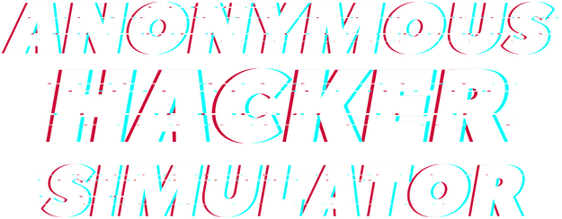 Anonymous Hacker Simulator