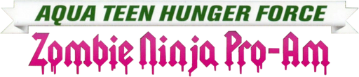 Aqua Teen Hunger Force: Zombie Ninja Pro-Am