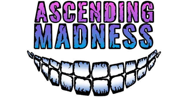 Ascending Madness