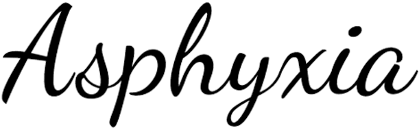 Asphyxia