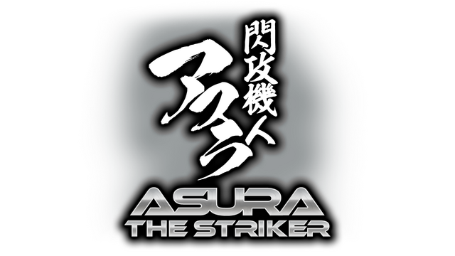 ASURA THE STRIKER