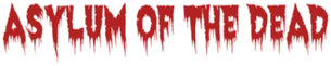 Asylum of the Dead