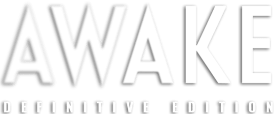 AWAKE - Definitive Edition