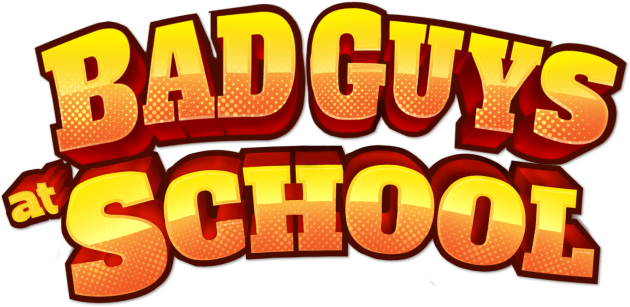 Bad Guys at School