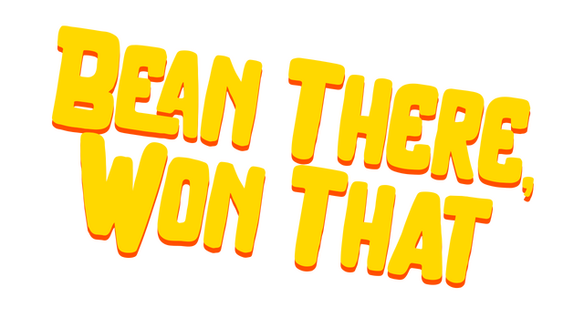 Bean There, Won That