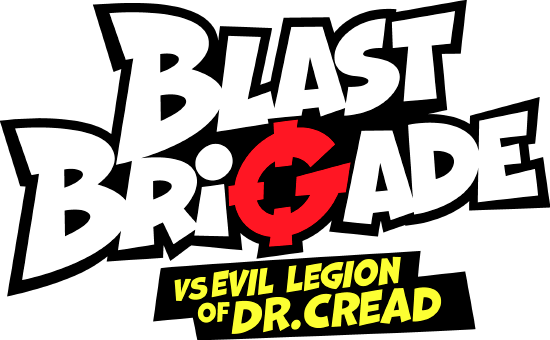 Blast Brigade vs. the Evil Legion of Dr. Cread