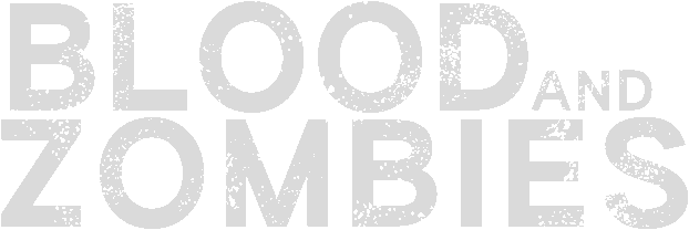 Blood And Zombies