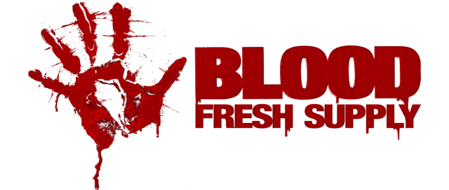 Blood: Fresh Supply