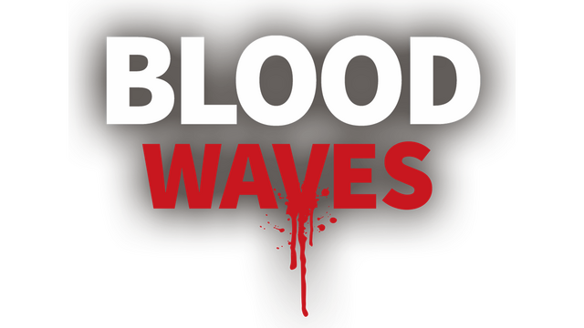 Blood Waves