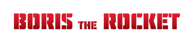 BORIS THE ROCKET