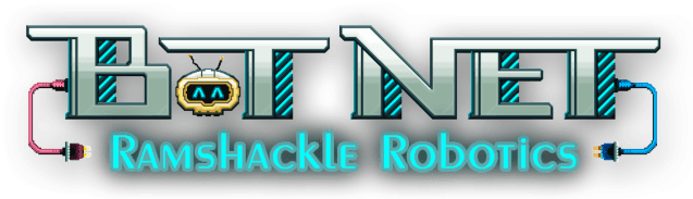 Bot Net: Ramshackle Robotics