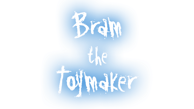 Bram The Toymaker