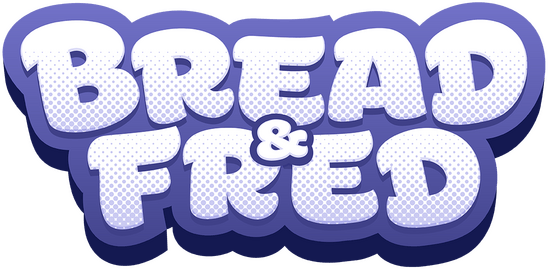 Bread and Fred