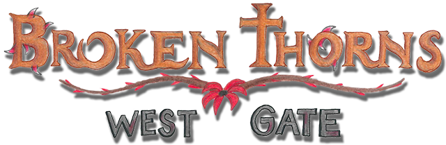Broken Thorns: West Gate