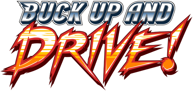 Buck Up And Drive!