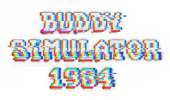 Buddy Simulator 1984