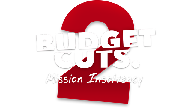 Budget Cuts 2: Mission Insolvency