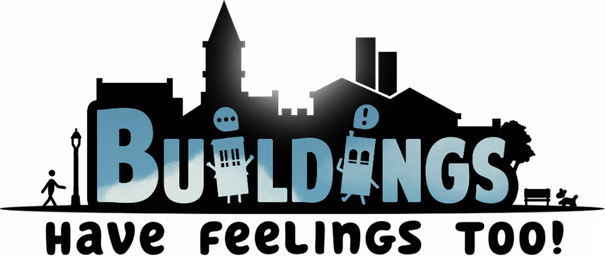 Buildings Have Feelings Too!