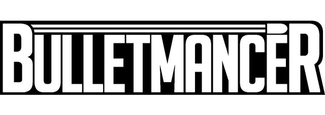 Bulletmancer