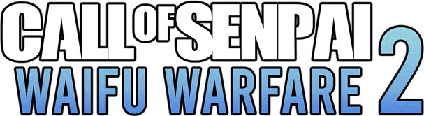 Call of Senpai: Waifu Warfare 2