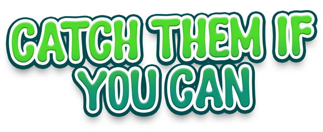 Catch Them If You Can
