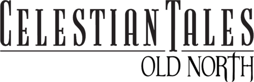 Celestian Tales: Old North