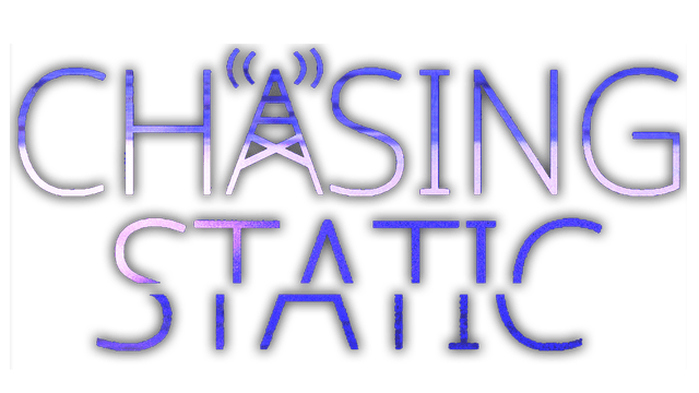 Chasing Static