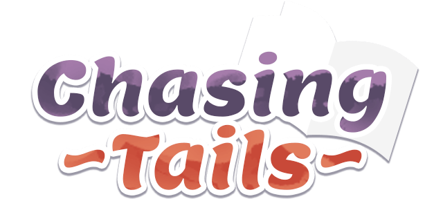 Chasing Tails -A Promise in the Snow-