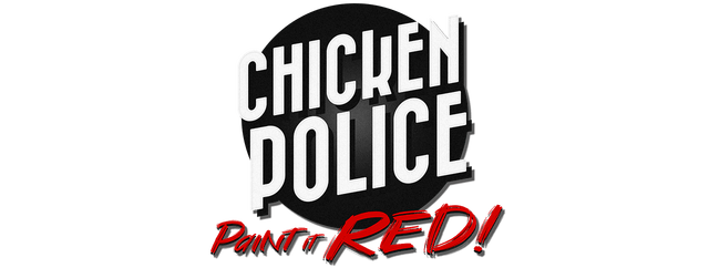 Chicken Police - Paint it RED!