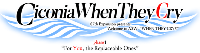 Ciconia When They Cry - Phase 1: For You, the Replaceable Ones