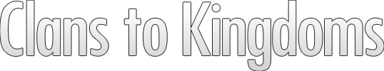 Clans to Kingdoms