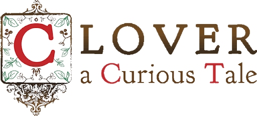 Clover: A Curious Tale