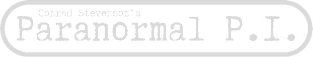 Conrad Stevenson's Paranormal P.I.