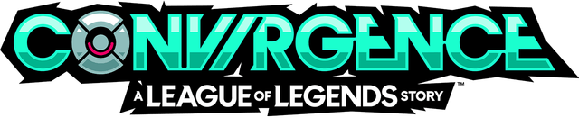 CONVERGENCE: A League of Legends Story