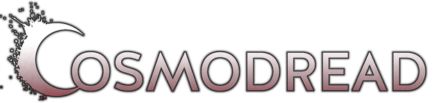 Cosmodread
