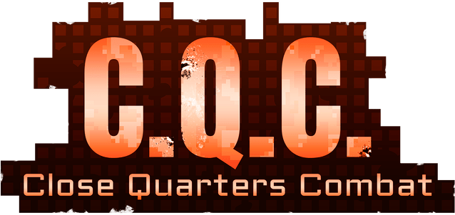 C.Q.C. - Close Quarters Combat