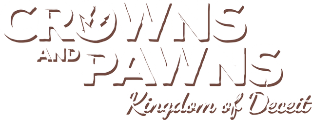 Crowns and Pawns: Kingdom of Deceit