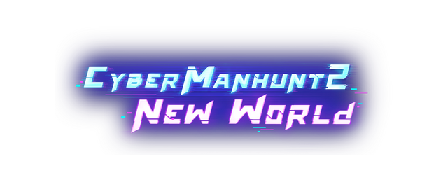 Cyber Manhunt 2: New World