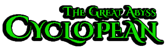 Cyclopean: The Great Abyss