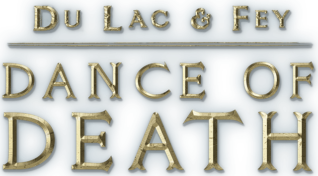 Dance of Death: Du Lac and Fey