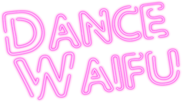 Dance Waifu