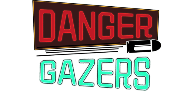 Danger Gazers