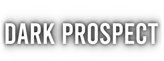 Dark Prospect