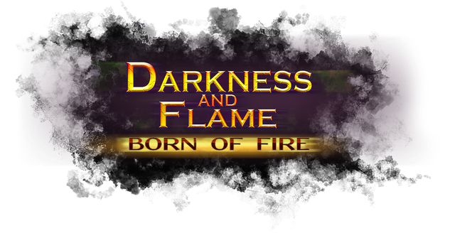 Darkness and Flame: Born of Fire