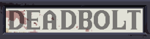 DEADBOLT