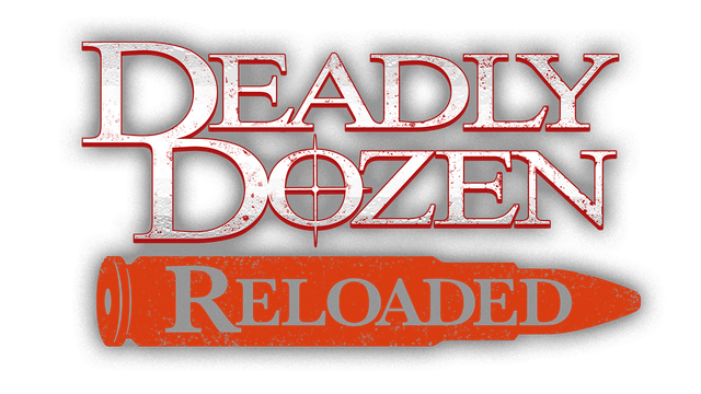 Deadly Dozen Reloaded