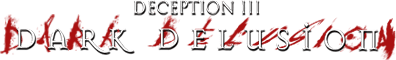 Deception 3: Dark Delusion